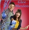 Glee Mexico 01